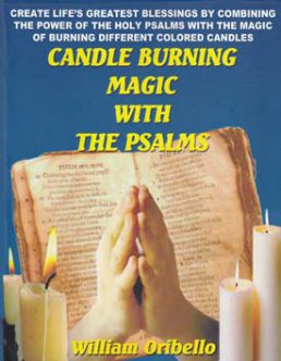 Candle Burning Magic with the Psalms by William Oribello 