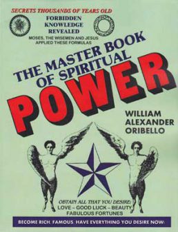 Master Book of Spiritual Power by William Oribello